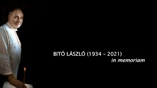 BITÓ LÁSZLÓ 1934 – 2021 in memoriam [upl. by Leahcimed]