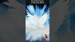 Powerful Prayer to the Holy Spirit [upl. by Ahsikahs]