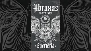 ABRAXAS EL PREDICADOR  EL ICEBERG [upl. by Kerman344]