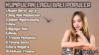 KUMPULAN LAGU BALI POPULER TERBARU  EVA PRATIWI FULL ALBUM TERBARU VIRAL TIKTOK 2023 [upl. by Molohs]