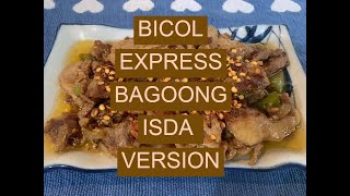 BICOL EXPRESS BAGOONG ISDA VERSION [upl. by Karina]