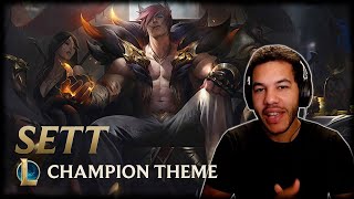 SETT  Champion Theme Spotlight Bio amp Voicelines  League of Legends  Reaction amp Review [upl. by Earvin]