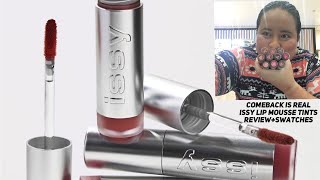 COMEBACK IS REAL Issy Lip Mousse Tints ReviewSwatches [upl. by Susej]