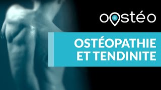 Soigner une tendinite par lostéopathie  Oostéo 9 [upl. by Dde7]