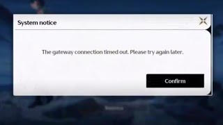 The gateway connection timed out  please try again later problem wuthering waves [upl. by Gnen]