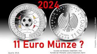 DIE DEUTSCHEN MÜZEN 2024  11 Euro Silbermünze zur Fußball Europameisterschaft 2024 [upl. by Martens]