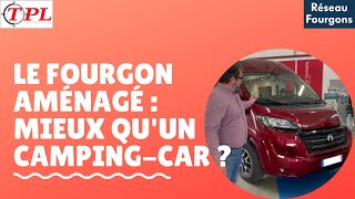 Le fourgon aménagé  mieux quun campingcar [upl. by Amilas192]