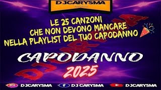 MIX CANZONI CAPODANNO 2024 🍾 CON I TORMENTONI ♥️♣️♦️♠️ quotQUELLI VERIquot BY DJ CARYSMA [upl. by Aerbua]