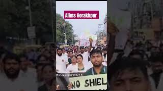 aiims gorakhpur protest justiceforkhalparrgkKolkata rgkmch  medicalprotestyoutube shortvideo [upl. by Yeniffit]