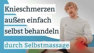 Knieschmerzen außen ganz einfach selbst behandeln  durch Triggerpunkte und FaszienMassage [upl. by Bradley]