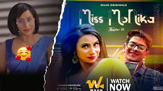 Miss Monika Web Series Offical Trailer Review Waah Ott  Kamalika Chanda New Web Series [upl. by Avir716]