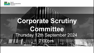 Corporate Scrutiny Committee  12th September 2024 [upl. by Deutsch]