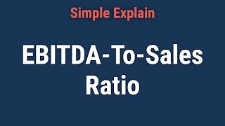 EBITDAToSales Ratio Definition and Formula for Calculation [upl. by Crispas]