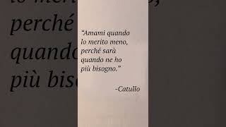 Catullo📖 catullo poesia poeta poesie frasi citazioni letteratura cultura [upl. by Asyral]