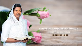 REHOBOTH ASSEMBLY CHURCH PASTORTJOHN  SISFREEDA JOHN  SUNDAY MESSAGE [upl. by Romola268]