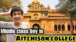 Middle class boy in aitchison college😱❤️✅ [upl. by Einoj]