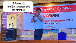 Pea vs Clamphook Funny Confession  IOE Thapathali Campus Welcome Program Thapathali Campus Part 2 [upl. by Flieger]