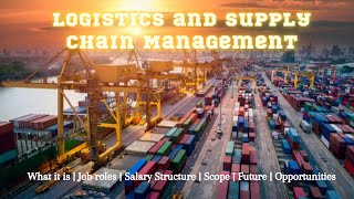 Logistics in Tamil  Supply chain Management  Logistics Industry explained in detail Highpaid job [upl. by Llet]