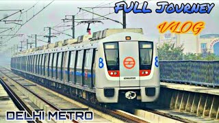 Delhi Metro Full Journey Vlog Dwarka to Preet Vihar [upl. by Verine]