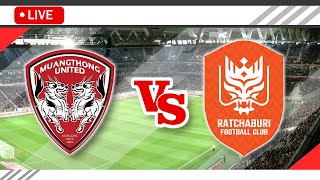 🔴Muang Thong United vs Ratchaburi FC LIVE Match Score Streaming Full HD  Thai League 1 2023 [upl. by Enaid]