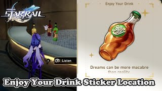 Honkai Star Rail Enjoy Your Drink Sticker Location Story of the Crystal Chalice [upl. by Moguel890]