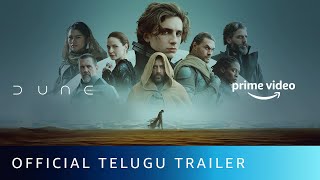 Dune  Official Telugu Trailer  Jon Spaihts Denis Villeneuve Eric Roth  Amazon Prime Video [upl. by Amena]