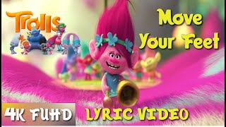 Trolls Move Your Feet Song  Lyric Video  TROLLS Movie 2016  Anna Kendrick  4K FUHD [upl. by Elvera]