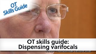 OT skills guide Dispensing varifocals [upl. by Wrigley]