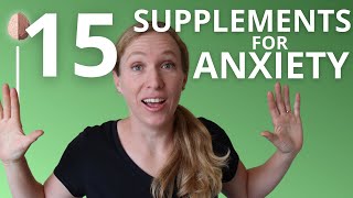 Natural Supplements and Treatments for Anxiety What the Research Says About Supplements for Anxiety [upl. by Priscilla160]