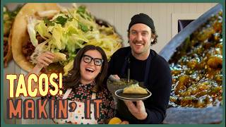 Homemade TACOS Fresh Tortillas amp Salsa Verde w Ellen Marie Bennett  Makin It  Brad Leone [upl. by Av]