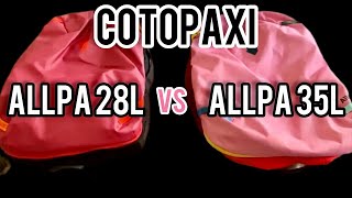 COTOPAXI Comparison Allpa 28L vs Allpa 35L Del Dia Travel Backpack  REVIEW [upl. by Vedette281]