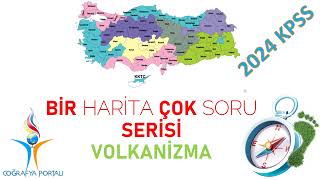 2024 KPSS COĞRAFYA  BİR HARİTA ÇOK SORU  VOLKANİZMA  ULUTAŞ [upl. by Webb]