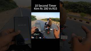 10 Second Timer KTM Rc 200 Vs R15 shorts trending viralvideo [upl. by Puglia]