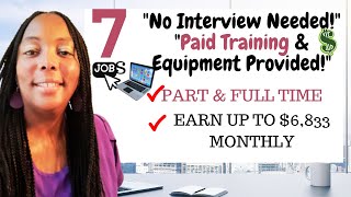 7 Hiring Now Remote Jobs Paying Up To 6833 Monthly [upl. by Toombs587]