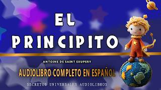 UN LIBRO PARA PERSONAS GRANDE EL PRINCIPITO AUDIOLIBRO COMPLETO EN ESPAÑOL [upl. by Bathelda252]