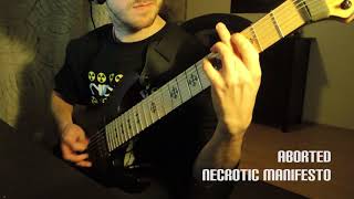 Aborted  Necrotic Manifesto Guitar Cover [upl. by Smailliw618]