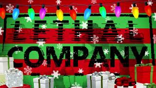 Lethal Company Christmas Song [upl. by Waylen598]