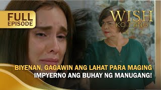 Biyenan gagawin ang lahat para maging impyerno ang buhay ng manugang Full Episode  Wish Ko Lang [upl. by Ellenar]