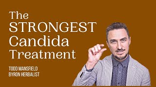 The STRONGEST Candida Treatment Yet [upl. by Niro8]