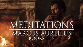 MEDITATIONS  Marcus Aurelius  Essential Stoic Philosophy Audiobook  Books 112 [upl. by Virgy]