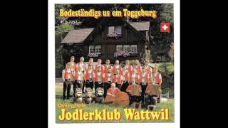 Jodlerklub Wattwil quotBis zFriedequot [upl. by Viridis]