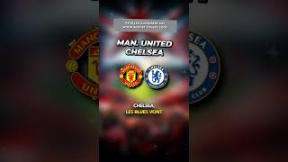 Pronostic football Manchester United Chelsea Premier League anglaise pronostic [upl. by Tulley]