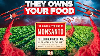 Monsanto The Company That Owns Your Food [upl. by Alleyne294]