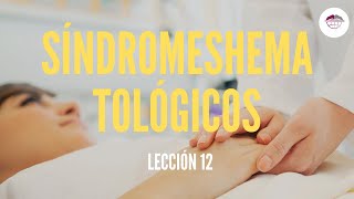 12 SÍNDROMES HEMATOLÓGICOS SEMIOLOGÍA [upl. by Wainwright]