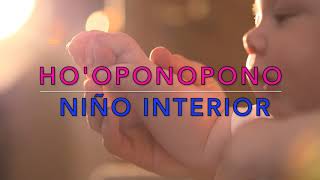 👶🏻ORACIÓN PODEROSA DE SANACIÓN DE Niño interior 👶🏻 sanación hooponopono SOY LUZ [upl. by Feld]