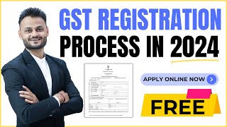 Online GST Registration करना सीखें  Complete Guide for GST Registration in 2024 [upl. by Meade993]