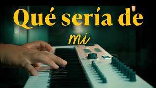 1 hora Fondo musical para PREDICAR ORAR  QUÉ SERÍA DE MÍ  Jesús Adrian Romero SÓLO PIANO [upl. by Berfield229]