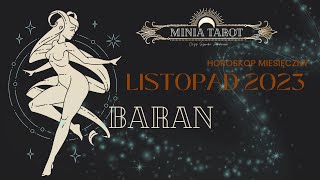 BARAN  listopad 2023  TAROT  horoskop miesięczny [upl. by Nadia495]