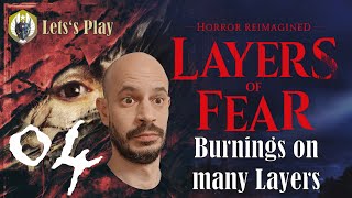 Fires burnings a wounded wife and banishing evil appearances  Layers of Fear 2023 Ep004 [upl. by Doownil]