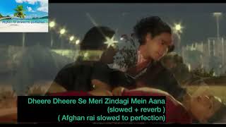 Dheere Dheere Se Meri Zindagi Mein Aana slowed  reverb  shorts slowed [upl. by Akeme]